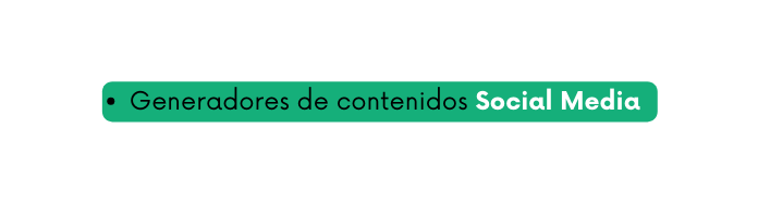 Generadores de contenidos Social Media